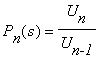 P[n](s) = U[n]/U[`n-1`]