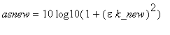 asnew = 10*log10(1+(epsilon*k_new)^2)