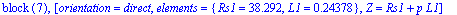 `block `(7), [orientation = direct, elements = {Rs1 = 38.292, L1 = .24378}, Z = Rs1+p*L1]