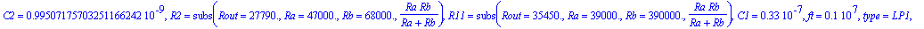 ARC_lp_OZ_R2 := TABLE([1 = TABLE([R = subs(Rout = 4810.,Ra = .390e4,Rb = 910.,Ra+Rb), R3 = subs(Rout = 4810.,Ra = .390e4,Rb = 910.,Ra+Rb), R2 = subs(Rout = 2566.,Ra = .390e4,Rb = .750e4,Ra*Rb/(Ra+Rb)),...