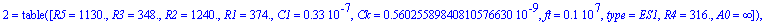 ARC_hp_OZ_R := TABLE([1 = TABLE([R5 = .232e4, R3 = .750e5, R2 = .147e5, R1 = .523e5, C1 = .33e-7, Ck = .27571358116500753984e-9, ft = .1e7, type = ES1, R4 = .118e5, A0 = infinity]), 2 = TABLE([R5 = .11...